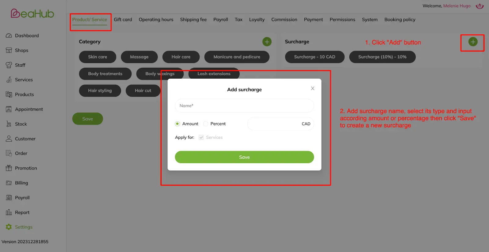 Add surcharge: Click Add button > Add surcharge name, select type, add amount/percentage > Click Save